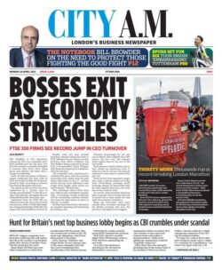 CITY AM – Bosses exit as economy struggles 
