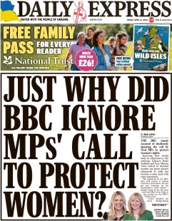 Daily Express – Just why did the BBC ignore MPs’ call to protect women?