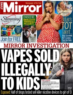 Daily Mirror – Vapes sold illegally to kids 