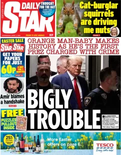 Daily Star – Bigly trouble 