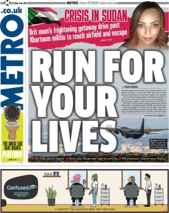 The Metro – Run for your lives