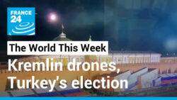 Kremlin drones, Turkey’s election, Sudan’s conflict and King Charles III’s coronation