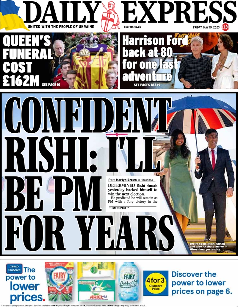 Daily Express - Confident Rishi: I’ll be PM for years