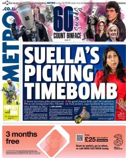 Metro – Suella picking timebomb 