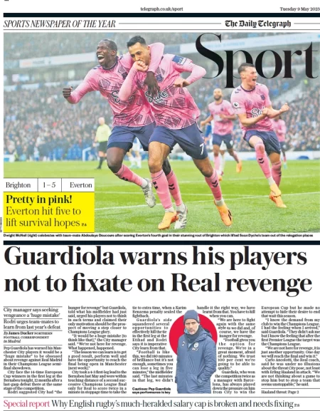 Daily Telegraph Sport – ‘Guardiola warns his players not to fixate on Real revenge’ 