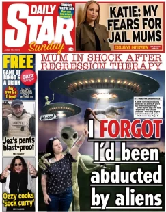 Daily Star Sunday – I’d forgot I had been abducted by aliens