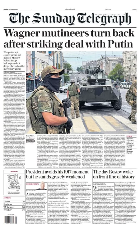 Sunday Telegraph – Wagner mutineers turn back after striking deal with Putin 