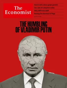 The Economist – The Humbling of Vladimir Putin 