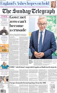 Sunday Telegraph: Gove: Net zero can’t become a crusade 