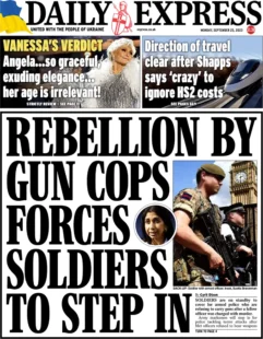 Daily Express – Rebellion By Gun Cops Forces Soldiers To Step In