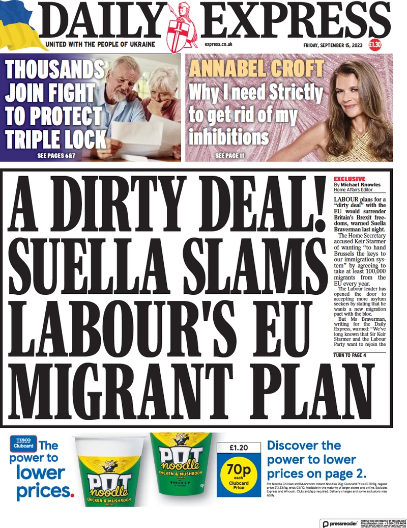 Daily Express - A dirty deal! Suella slams Labour’s EU migrant plan