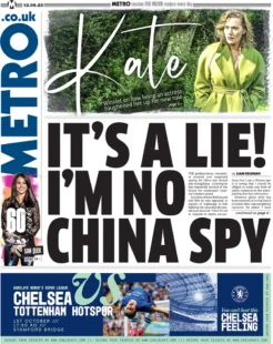 Metro – It’s a lie! I’m no spy 