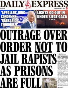 Daily Express – Outrage Over Order Not To Jail Rapists As Prisons Are Full 