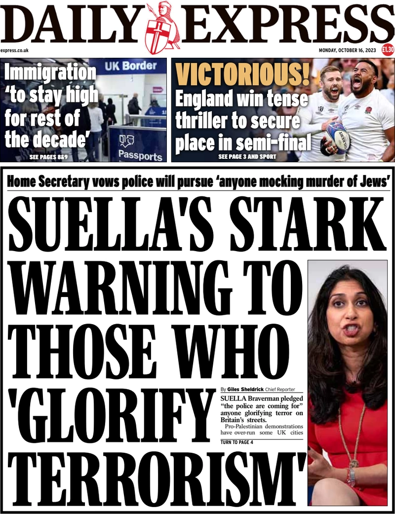 Daily Express - Suella’s Stark Warning To Those Who ‘Glorify Terrorism’ 