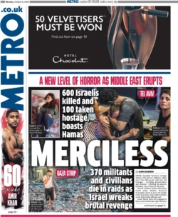 Metro – A new level of horror as middle east erupts: Merciless 