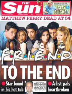 The Sun – Matthew Perry dead at 54: Friend to the end