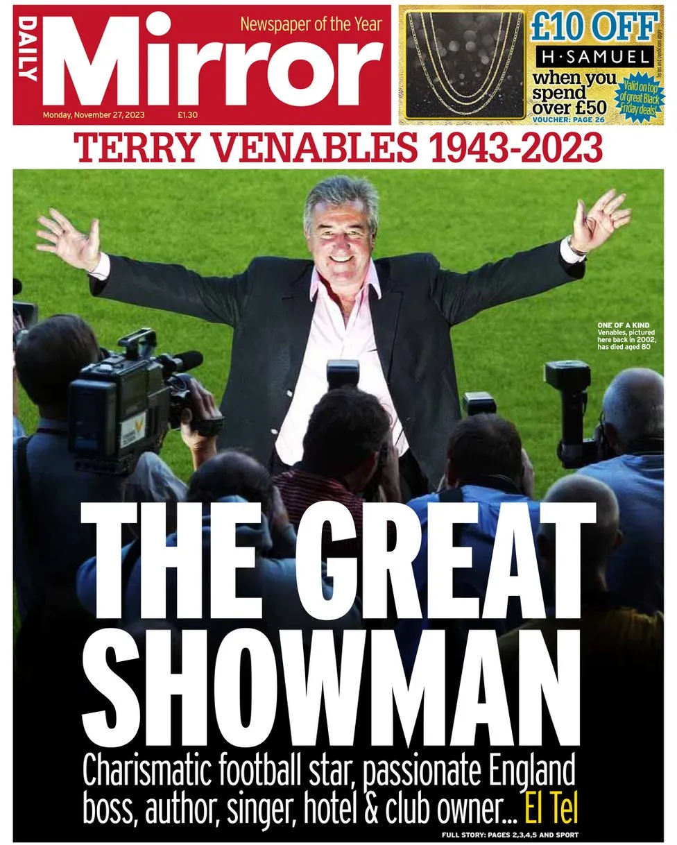 Daily Mirror - Terry Venables 1943-2023: The Great Showman 