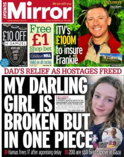 Sunday Mirror – My darling girl is broken but in one piece 