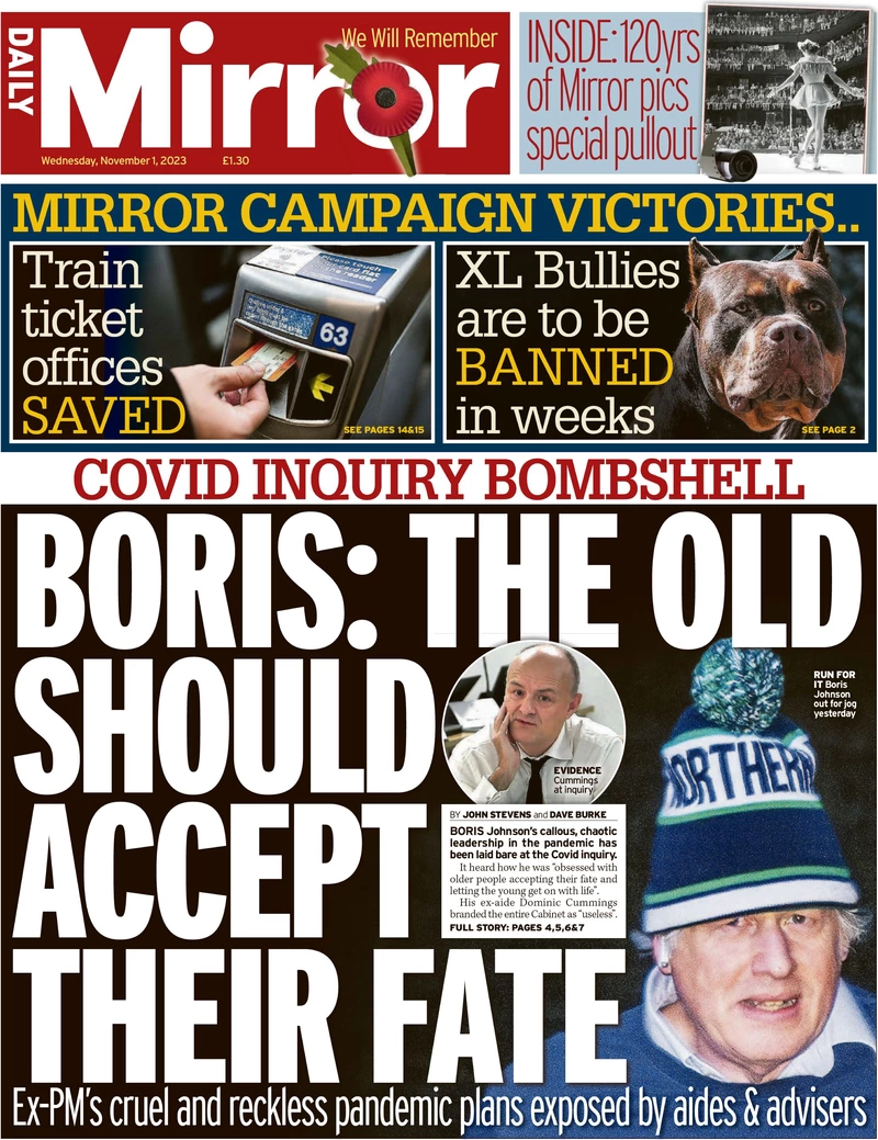 Daily Mirror- Covid inquiry: Boris: The old should accept their fate