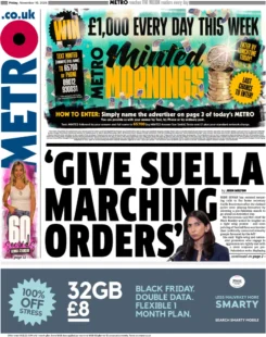 Metro – ‘Give Suella marching orders’ 