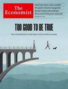 The Economist – Too good to be true: the contradiction at the heart of the world economy 