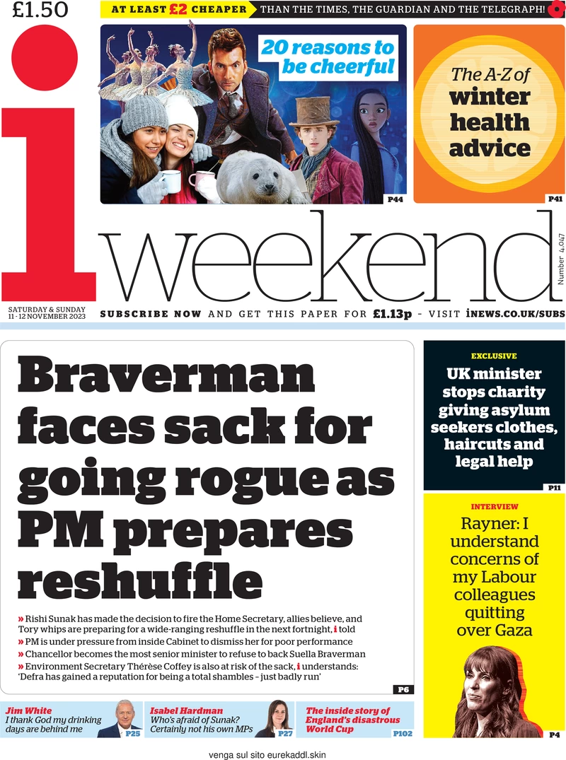 The i weekend – Braverman faces sack for going rouge as PM prepares reshuffle Sunday Papers: ‘Sack Suella now’ Home Secretary under pressure - the full perspective 