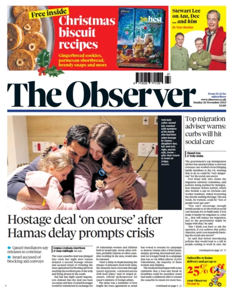 The Observer – Hostage deal ‘on course’ after Hamas delay prompts crisis 