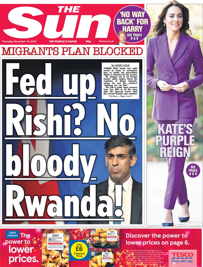 The Sun - Fed up Rishi? No bloody Rwanda! 