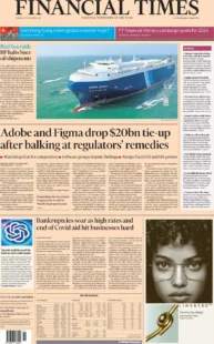 Financial Times – Adobe and Figma drop bn tie-up after baulking at regulators’ remedies 