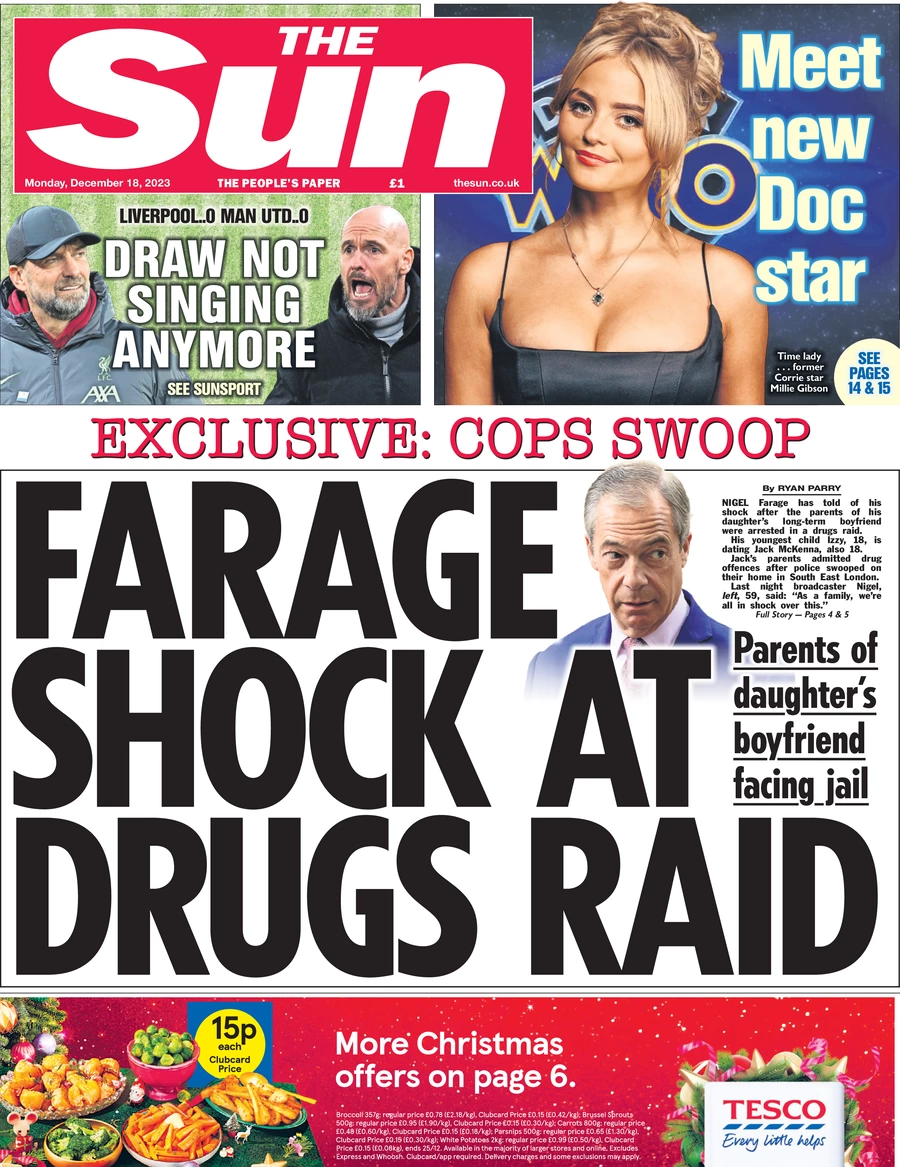 The Sun - Farage shock at drugs raid 