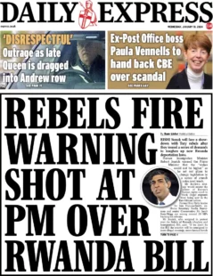 Daily Express – Rebels fire warning shot at PM over Rwanda bill 