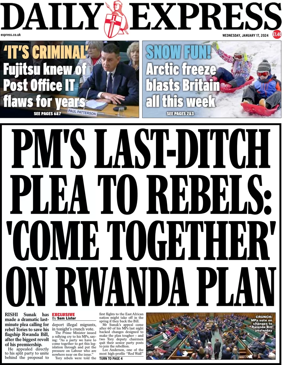 Daily Express - PM’s last-ditch plea to rebels: Come together on Rwanda plan 