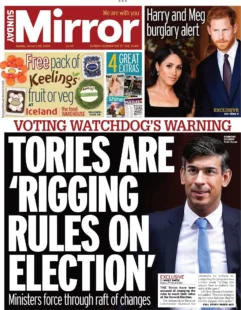 Sunday Mirror – Tories are rigging rules on election
