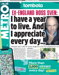 Metro – I have a year to live … And I appreciate every day 