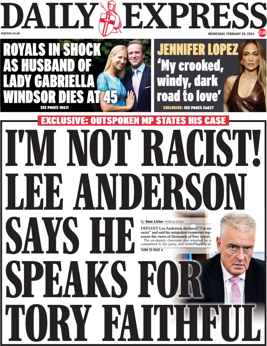 Daily Express - I’m Not Racist: Lee Anderson says he speaks for the Tory faithful