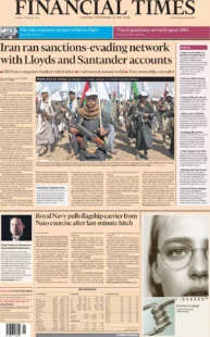 Financial Times – Iran ran sanctions-evading networks with Lloyds and Santander 