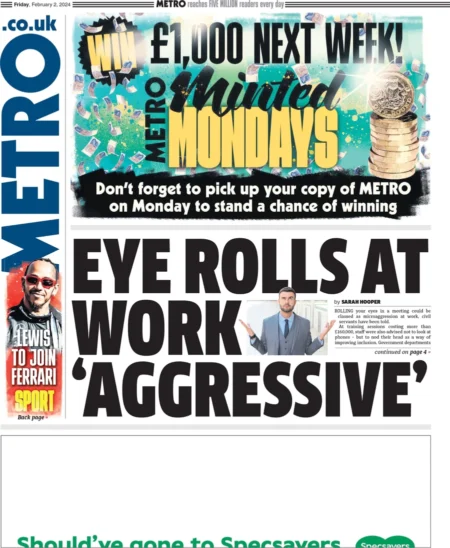 Metro – Eye rolls at work ‘aggressive’ 