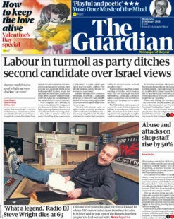 The Guardian – Labour in turmoil as party ditches second candidate over Israel views 