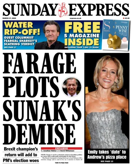 Sunday Express – Farage plots Sunak’s demise 