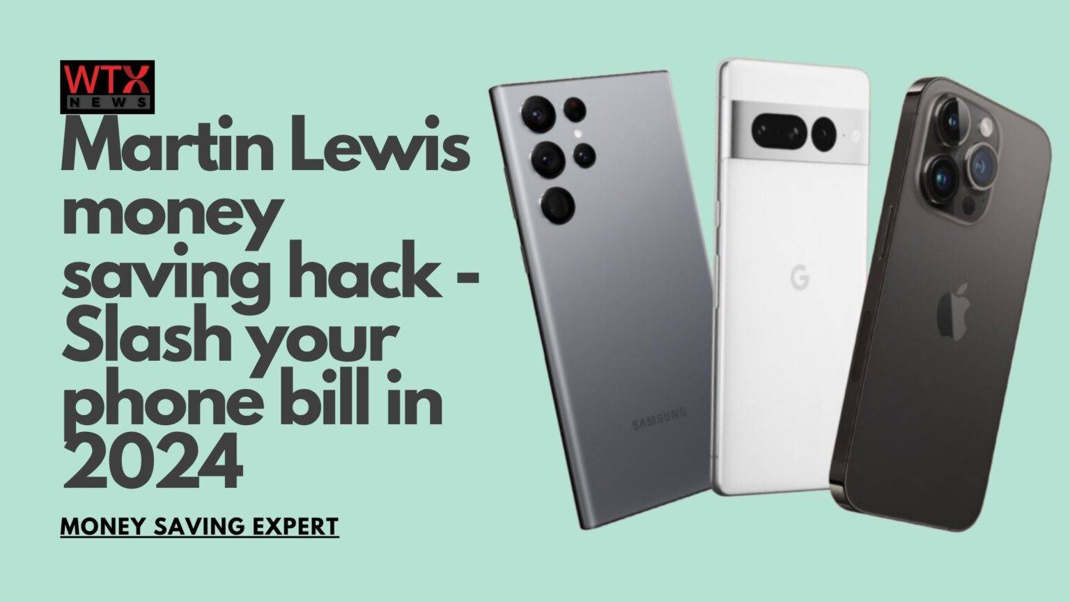 Martin Lewis money saving hack – slash your phone bill in 2024