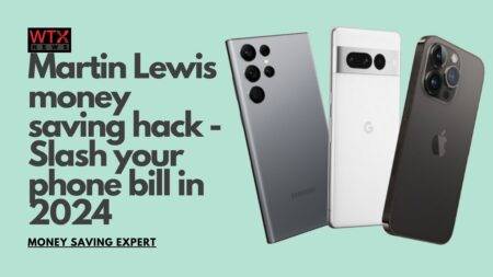 Martin Lewis money saving hack - Slash your phone bill in 2024
