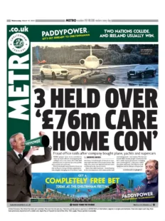 Metro - 3 held over £76m care home con 