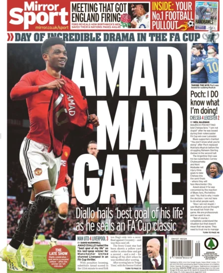 Mirror Sport – Man Utd 4-3 Liverpool FA Cup: Amad Mad 