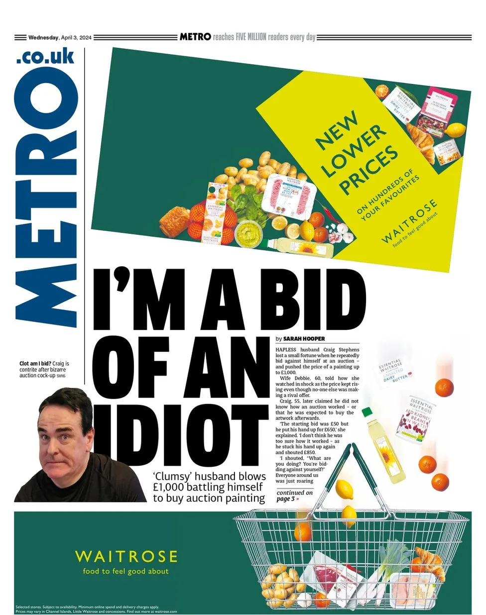Metro - I’m a bid of an idiot 