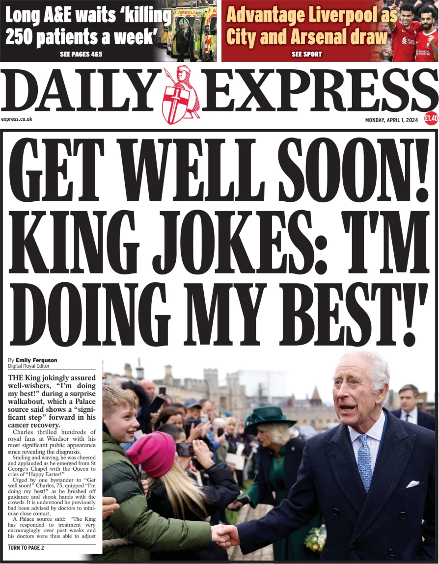 Daily Express - Get well soon! King jokes: I’m doing my best