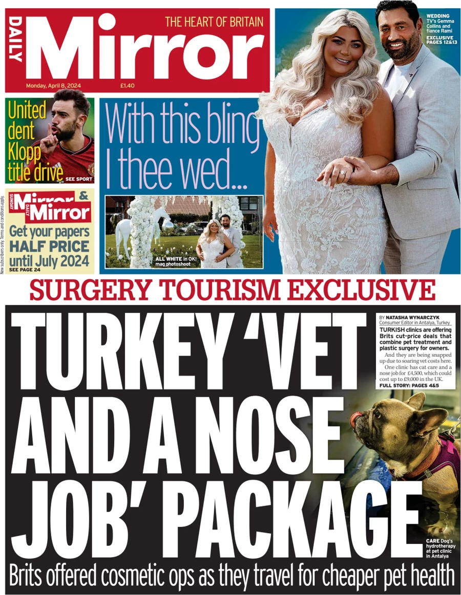 Daily Mirror - Turkey vet and a nose job package 