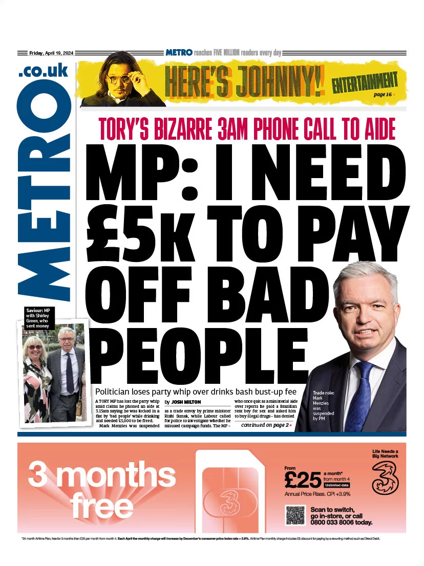 Metro - MP: I need £5k to pay off bad people 