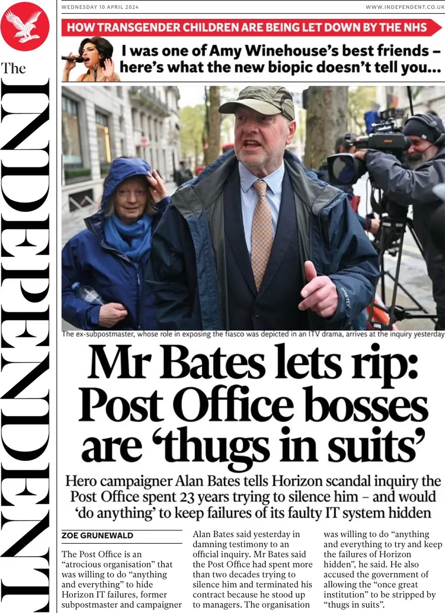 The Independent - Mr Bates lets rip: ‘Post Office bosses are thugs in suits’ 
