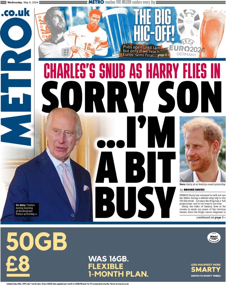 The Metro - King Charles too busy to see Harry:  ‘Sorry son, I’m a bit busy’ 