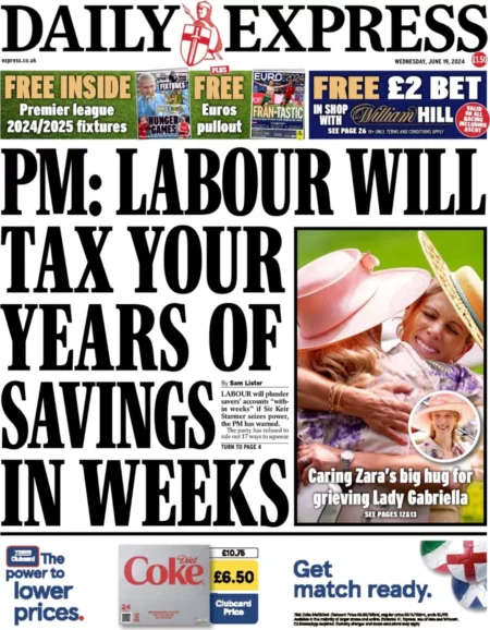 Daily Express - ‘PM: Labour will tax your years of savings in weeks’ 